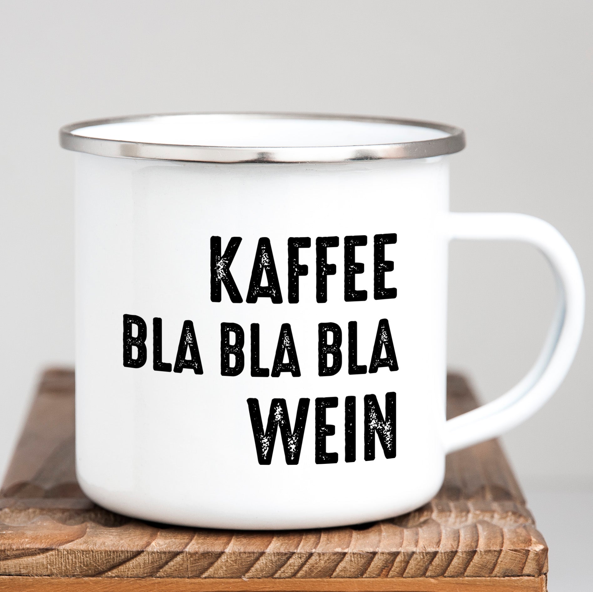 Emaille Tasse "Kaffee bla bla bla Wein" - Individuelle Einladung